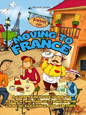cover image of Moving to France